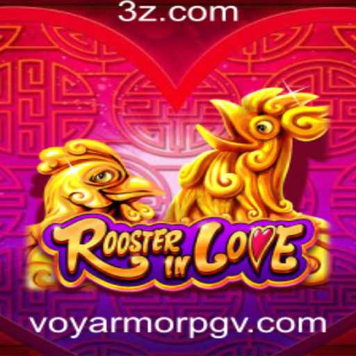 RoosterInLove: Explorando o Mundo Fascinante com um Toque de Voy Armorpg